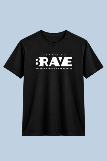 Always Be Brave Black