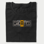Anything Can Be Created Graphic T-Shirt | Tee