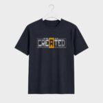 Anything can be created T-Shirt
