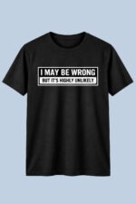 I May Be Wrong