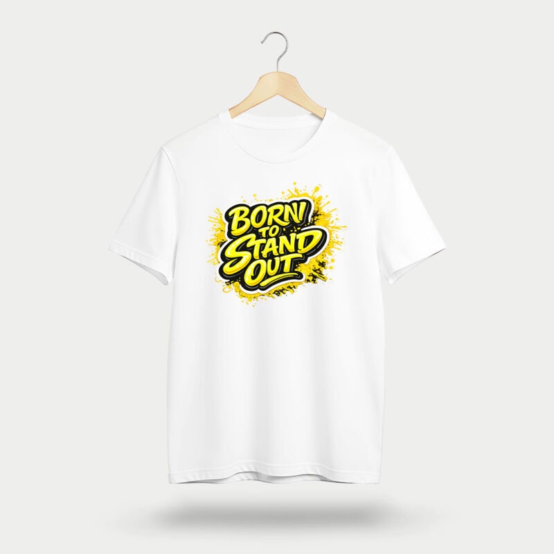 Born To Stand Out Graphic T-Shirt