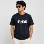 Always Be Brave T-Shirt