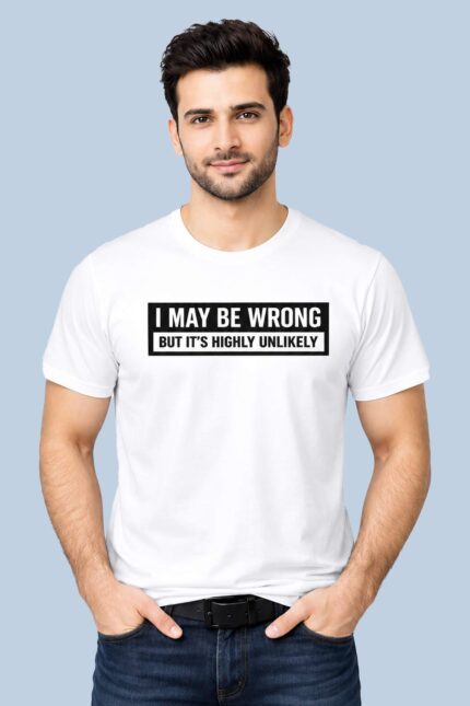 I May Be Wrong
