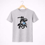 Take The Risk Grey T-Shirt