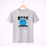 Stay Strong Grey T-Shirt