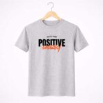 Positive Energy Grey T-Shirt