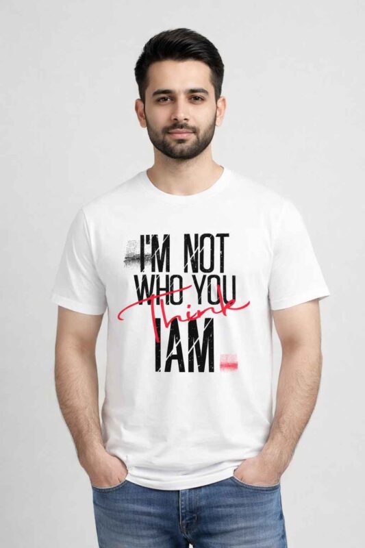 I’m Not Who You Think I Am T-Shirt