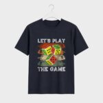 Let's Play The Game T-Shirt