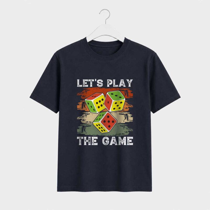Let's Play The Game T-Shirt