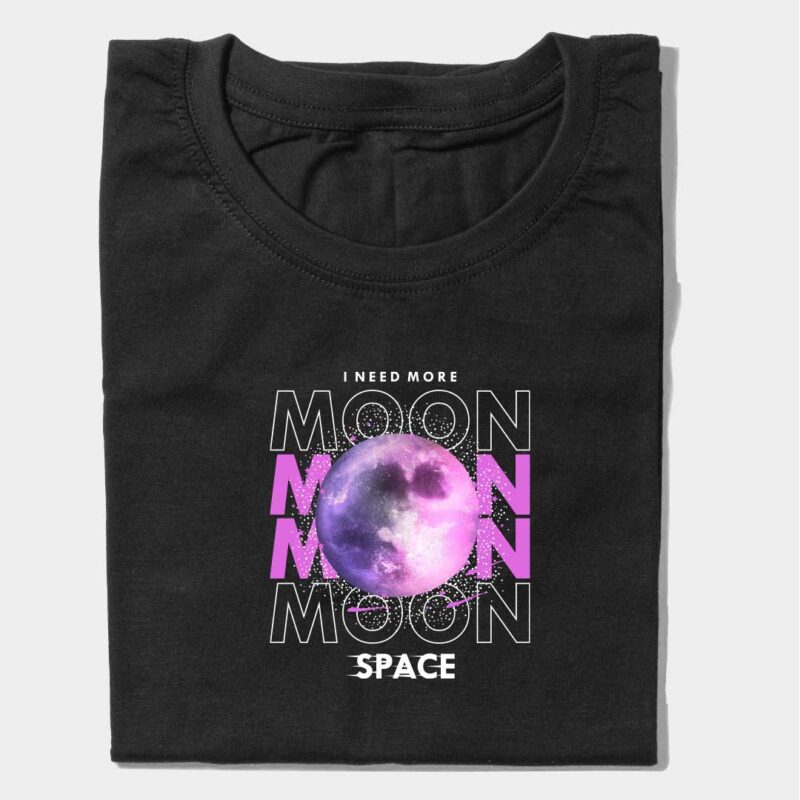 I Need More Moon Space Graphic T-Shirt | Cosmic Tee