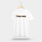 Create Your Own Path Graphic T-Shirt | Streetwear