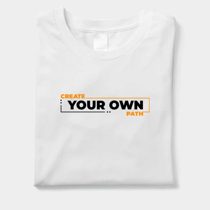 Create Your Own Path Graphic T-Shirt | Streetwear