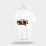 Positive Energy Graphic T-Shirt | Motivational Tee
