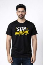 Stay Awesome Graphic T-Shirt | Motivational Tee