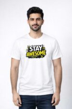 Stay Awesome Graphic T-Shirt | Motivational Tee