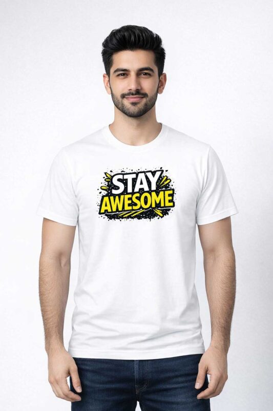 Stay Awesome Graphic T-Shirt | Motivational Tee