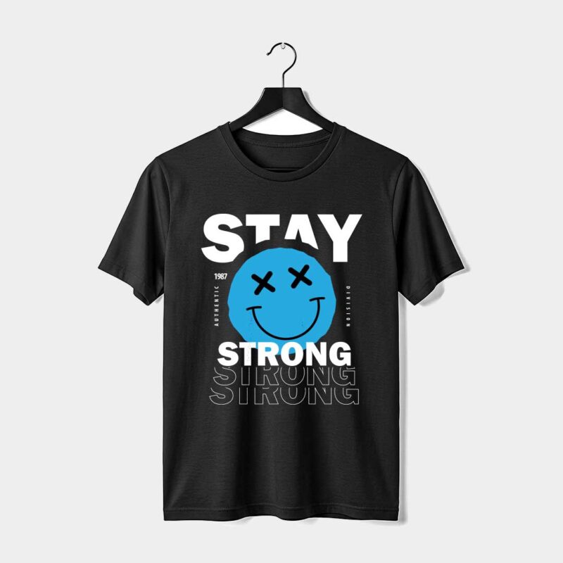Stay Strong Motivational Graphic T-Shirt