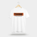 Think It’s Not Illegal Yet Graphic T-Shirt