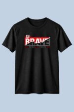 Be Brave Graphic T-Shirt – Motivational Statement Streetwear Tee - Image 4