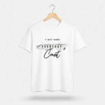 Every Day Count T-Shirt