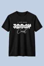 Make Everyday Count Graphic T-Shirt – Motivational Cotton Tee - Image 2