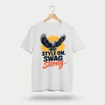 Style On Swag Strong T-Shirt | Eagle Streetwear Tee
