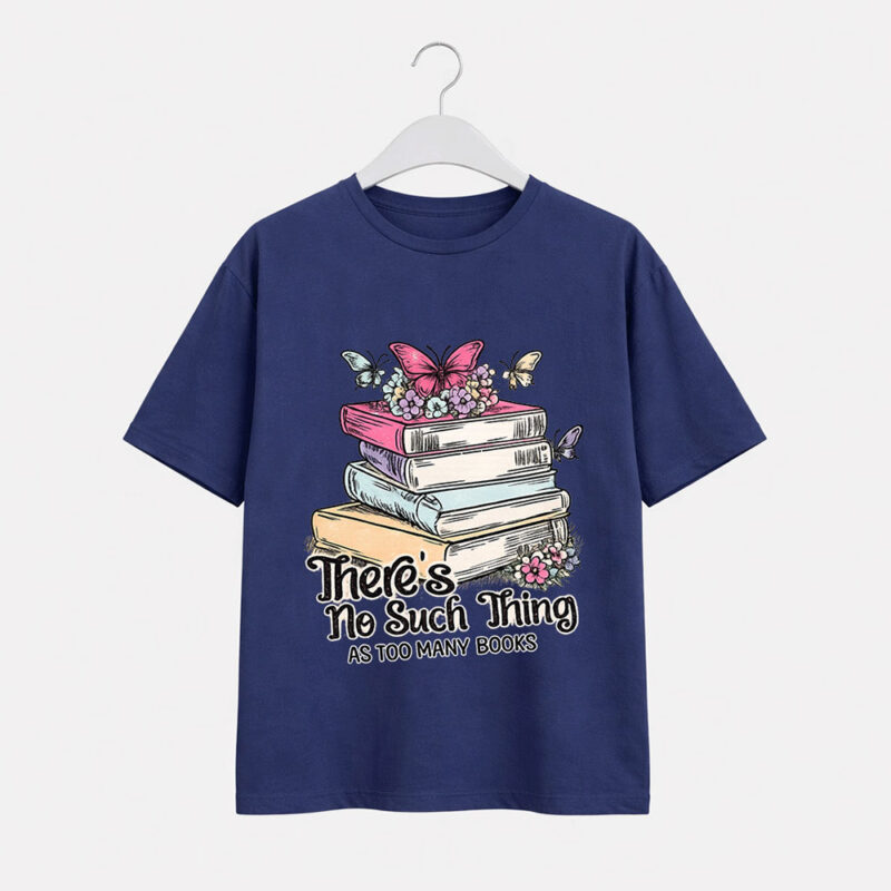 Too Many Books T-Shirt