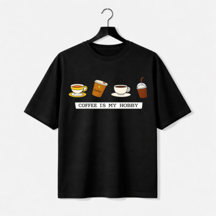 Coffee Is My Hobby Graphic T-Shirt – DTF Printed Cute Coffee Tee
