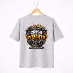 Crush The Weights Graphic T-Shirt