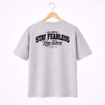 Stay Fearless Keep Rising Graphic T-Shirt