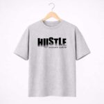 Hustle Dreams Demand T-Shirt