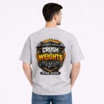 Crush The Weights Graphic T-Shirt