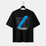 Trust Your Struggle Back Print T-Shirt