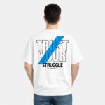 Trust Your Struggle Back Print T-Shirt