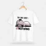 To Do List Nothing T-Shirt | Funny Lazy Mood Graphic Tee