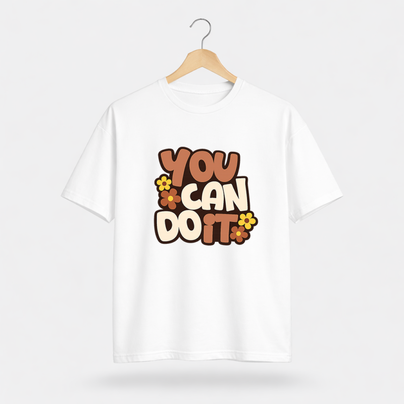 You Can Do It Graphic T-Shirt