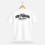 Stay Fearless Keep Rising Graphic T-Shirt