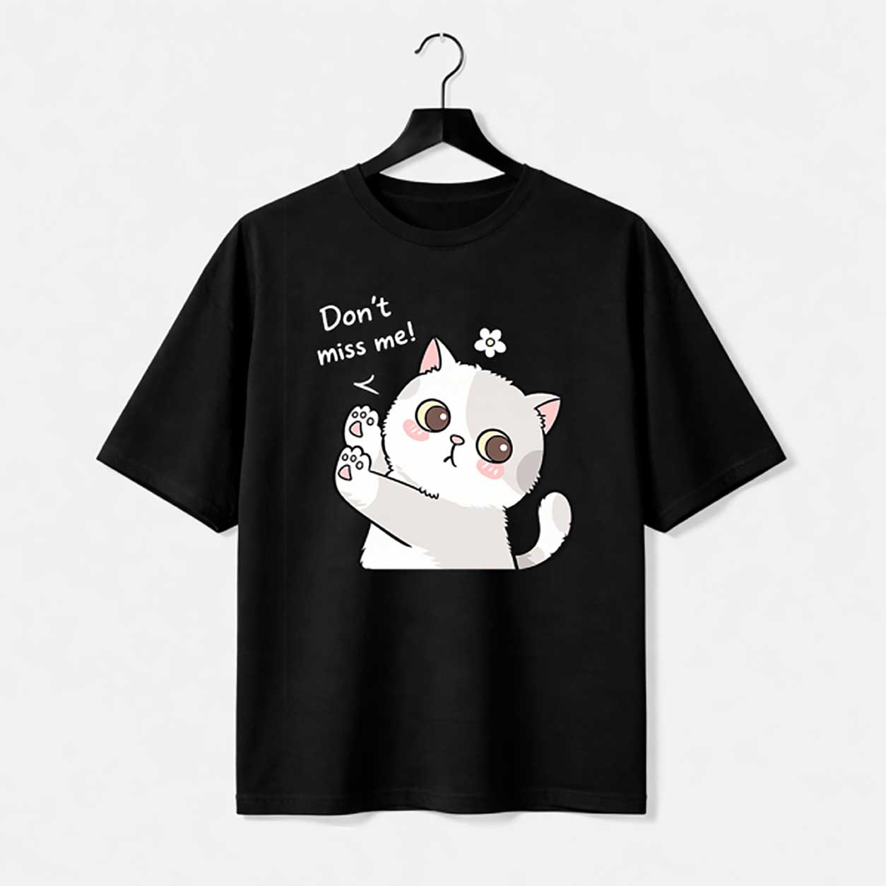 Dont Miss me T-Shirt Dont Miss me T-Shirt