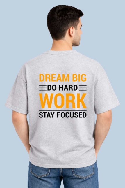 Dream Big Work Hard Stay Focused