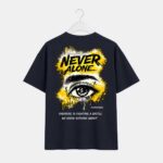 Never Alone T-Shirt