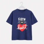 Follow Your Heart Typography Graphic T-Shirt for Women