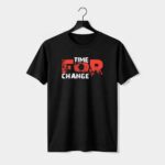 Time for Change T-Shirt