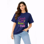 Girls Just Wanna Have Fun Colorful Typography T-Shirt for Women
