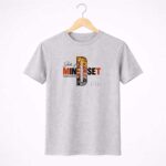 Mindset Statement T-Shirt