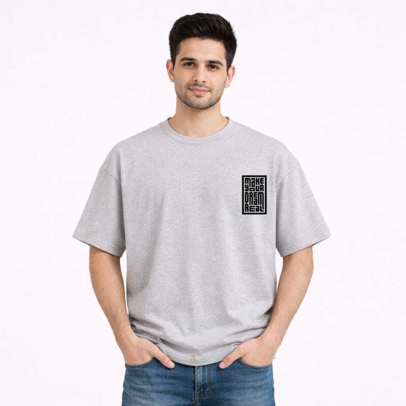 Make Your Dream Real T-Shirt