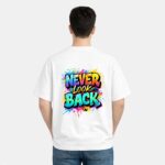 Never Look Back T-Shirt