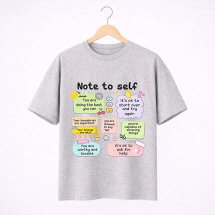 Note to Self T-Shirt