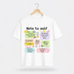 Note to Self T-Shirt