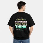 You Are Stronger T-Shirt