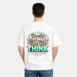 You Are Stronger T-Shirt